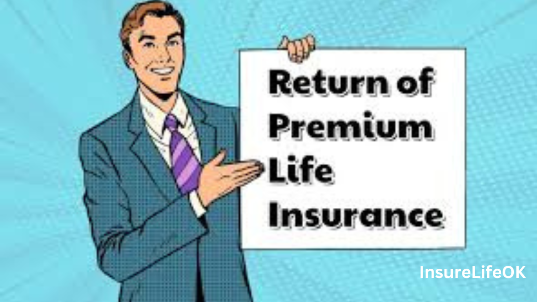 return of premium life insurance